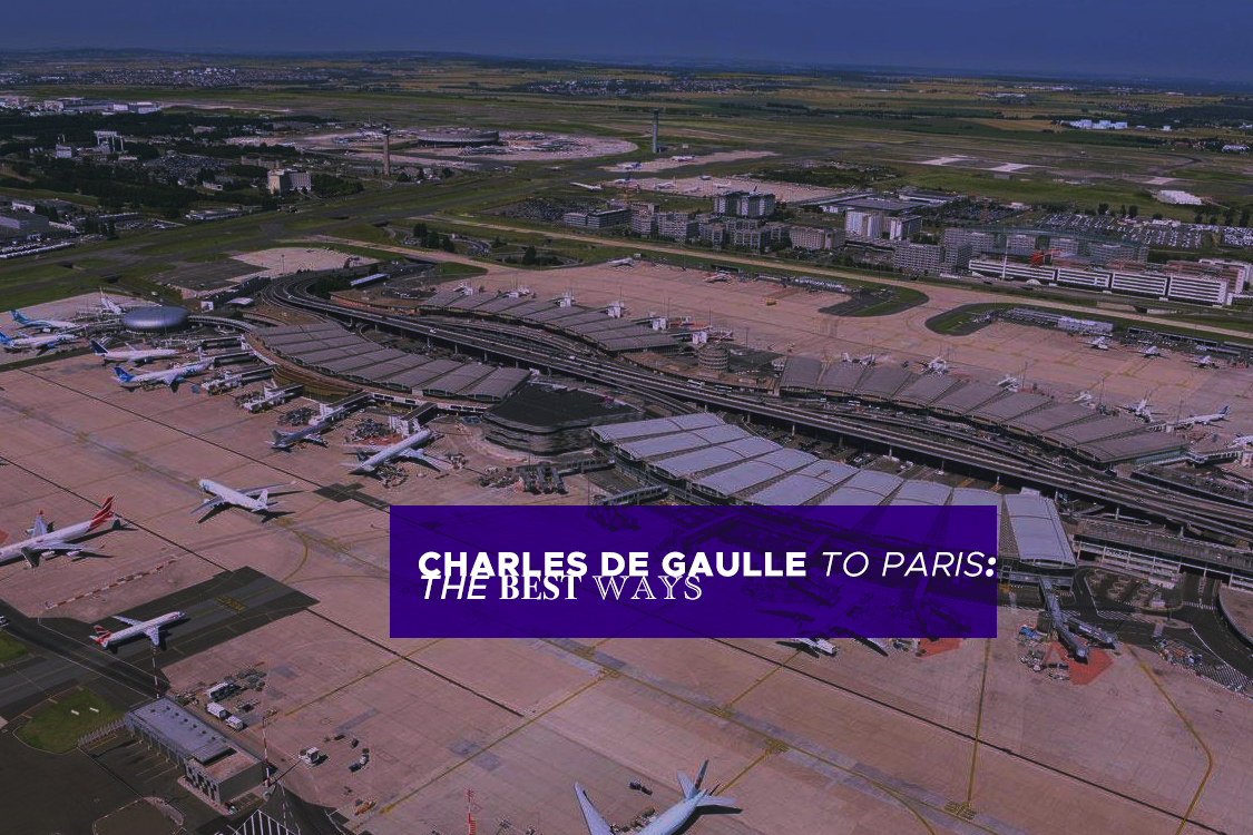 best way to get from charles de gaulle to paris