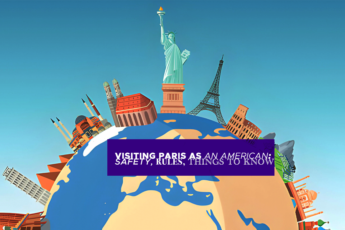 travel to paris us citizen